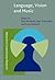 Language, Vision and Music: Selected papers from the 8th International Workshop on the Cognitive Science of Natural Language Processing, Galway, 1999 (Advances in Consciousness Research)