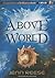 Above World (Above World, #1)