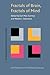 Fractals of Brain, Fractals of Mind: In Search of a Symmetry Bond (Advances in Consciousness Research, No 7)