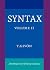 Syntax: An Introduction. Volume II