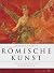 Romische Kunst von Augustus...