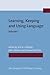 Learning, Keeping and Using Language by M.A.K. Halliday †