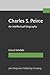 Charles S. Peirce, 1839–1914: An intellectual biography