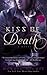 Kiss of Death (Kiss Trilogy, #2)