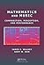 Mathematics and Music: Composition, Perception, and Performance