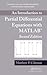 An Introduction to Partial Differential Equations with MATLAB (Advances in Applied Mathematics)