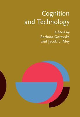 Cognition and Technology: Co-existence, convergence and co-evolution