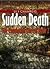 Sudden Death (Book 2 In The...