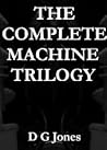 The Complete Machine Trilogy
