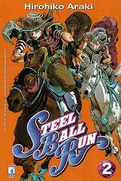 Steel Ball Run 02 (JoJo's Bizarre Adventure Part VII, #82; Steel Ball Run, #2)