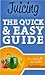 Juicing: The Quick & Easy G...