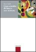 Una scintilla di fuoco: Invito alla filosofia (Paperback)