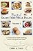 Best of Grain Free Meal Plans, Volume 1: A cook book for those following grain free diets