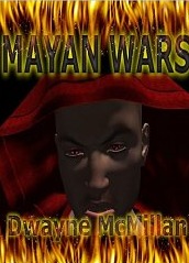 Mayan Wars (Kindle Edition)