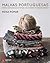 Malhas Portuguesas. História e prática do tricot em Portugal,... by Rosa Pomar