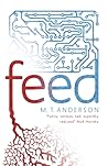 Feed by M.T. Anderson