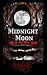 Midnight Moon (Rise of the Dark Angel, #2)