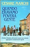 Quando eravamo povera gente