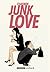 Junk Love