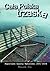 Cała Polska trzaska. Reportaże Gazety Wyborczej 2001-2004 by Monika Piątkowska