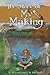 The Story of My Making by TL McGrath