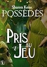 Pris au jeu by Sharon Kena