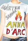 Anna d'Arc by Mårten Sandén