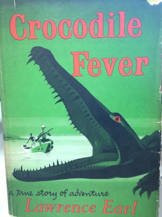 Crocodile Fever (Unknown Binding)
