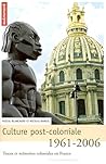 Culture post-coloniale - 1961/2006
