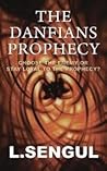 The Danfians Prophecy