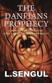 The Danfians Prophecy
