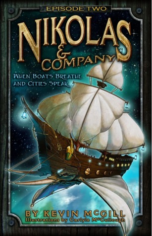 When Boats Breathe and Cities Speak (Nikolas and Company, #2)