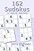 162 Sudokus, w/ step-by-ste...