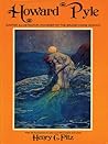 Howard Pyle: Writer, Illustrator, Founder of the Brandywine School