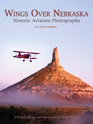 Wings Over Nebraska: Historic Aviation Photographs (Paperback)