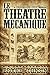 Le Theatre Mecanique (Chron...