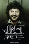 JN-T: The Life and Scandalous Times of John Nathan-Turner