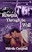 Rowena Through the Wall: Ex...