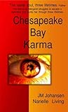 Chesapeake Bay Karma: The Amulet