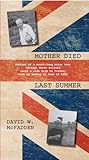 Mother Died Last Summer