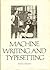 Machine Writing and Typesetting