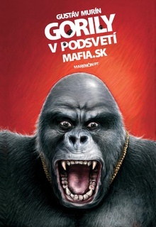 Gorily v podsvetí (Mafia.sk)