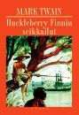 Huckleberry Finnin seikkailut by Mark Twain