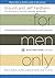 For Men Only: A Straightfor...