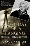 A Fine Day for a Hanging by Carol Ann Lee