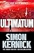 Ultimatum by Simon Kernick Ultimatum by Simon Kernick