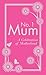 No. 1 Mum: A Celebration of Motherhood