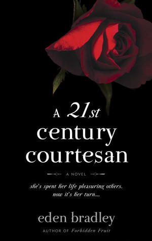 A 21st Century Courtesan: A Novel