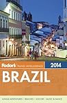 Fodor's Brazil 2014: with a special section on the FIFA World Cup