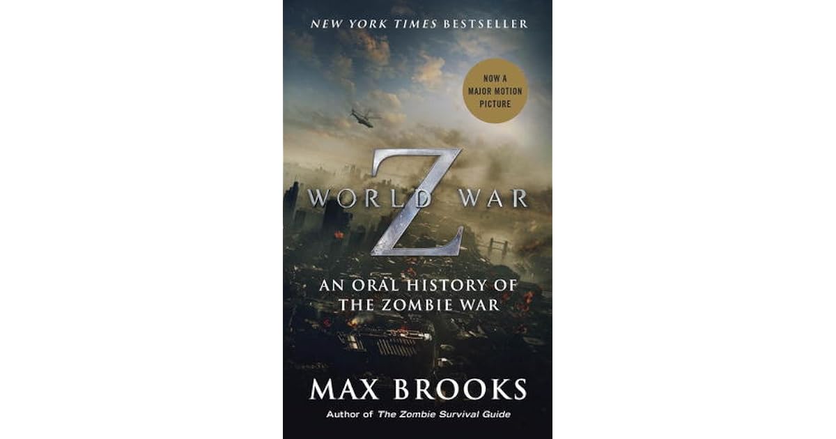 World War Z An Oral History of the Zombie War by Max Brooks